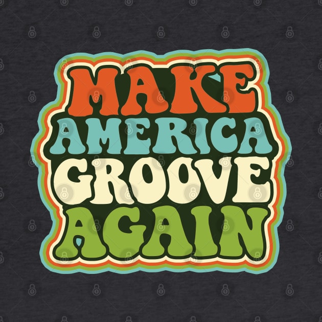 Make America Groove Again T Shirt 1970s Disco Dancers by VogueTime